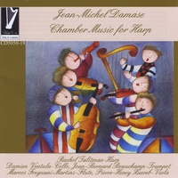 Rachel Talitman-Harp, Damien Ventula-Cello,Jean-Bernard Berauchamp-Trumpet,Marcos Fregnani-Martins & Pierre-Henry Xuereb : Jean-Michel Damase  Chamber Music For Harp