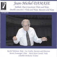 RACHEL TALITMAN, LUC LOUBRY, BENOIT FROMANGER, PIERRE-HENRY XUER: Jean-Michel Damase Concertos Ballade, harp, Duo Concertant-flute and harp, Double Concertos viola and harp, bassoon and harp
