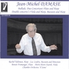 RACHEL TALITMAN, LUC LOUBRY, BENOIT FROMANGER, PIERRE-HENRY XUER: Jean-Michel Damase Concertos Ballade, harp, Duo Concertant-flute and harp, Double Concertos viola and harp, bassoon and harp