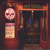 Ben Sidran : Cien Noches (One Hundred Nights at the Cafe Central)