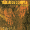 TALLER DE COMP�S DE ALMANJ�YAR: Cale Cal�
