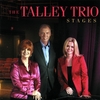 TALLEY TRIO: Stages