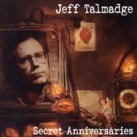 Jeff Talmadge : Secret Anniversaries