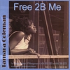 TAMARA COLEMAN: Free 2b Me