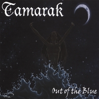 TAMARAK: Out of the Blue