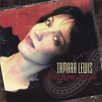 Tamara Lewis : Long Time, No See