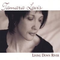 Tamara Lewis : Living Down River