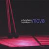 CHRISTIAN TAMBURR: Move