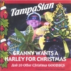 TAMPASTAN: Granny Wants A Harley For Christmas