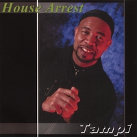 TAMPI: House Arrest