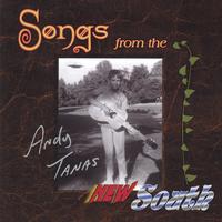 ANDY TANAS: Songs From The New South