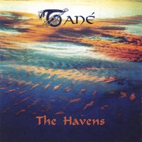 Tané : The Havens