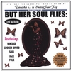 TANESHA C. IS BUTTERSOULFLY: But Her Soul Flies:the Album