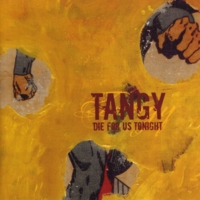 TANGY: Die for Us Tonight