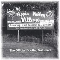 JACK TANNEHILL: Live At Apple Valley Village | The Official Bootleg Volume 2