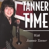 JEANNIE TANNER: Tanner Time