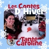 Tante Caroline: Les Contes D