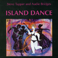 STEVE TAPPER AND AUDIE BRIDGES: Island Dance