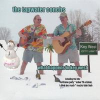 The Tapwater Conchs : What Happens in Key West