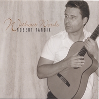 ROBERT TARDIK: Without Words