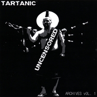 Tartanic : Uncensored