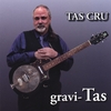TAS CRU: Gravi- Tas