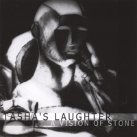 Tasha's Laughter : A Vision of Stone
