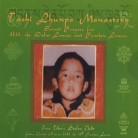 Tashi Lhunpo Monastery : Sacred Prayers for H.H. the Dalai Lamas and Panchen Lamas