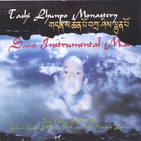 Tashi Lhunpo Monastery : Sacred Instrumental Music