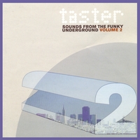 Various : Taster Sounds From The Funky Underground Volume 2