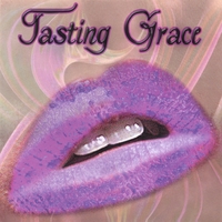 TASTING GRACE: Tasting Grace
