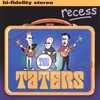 THE TATERS: Recess