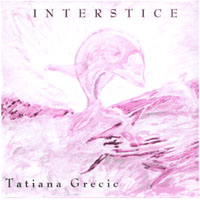 Tatiana Grecic : Interstice