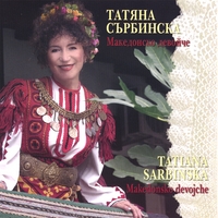 TATIANA SARBINSKA: Makedonsko Devojche