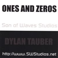 Dylan Tauber : Ones and Zeros