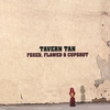 TAVERN TAN: Foxed, Flawed & Cupshot
