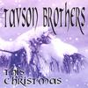 TAVSON BROTHERS: This Christmas