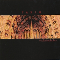 TAXIM : Ecclesiophobia