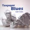 RUBY TUNES: Taxpayer Blues