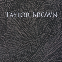 TAYLOR BROWN: What Lies