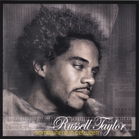 Russell Taylor : Somewhere In Between