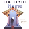 TOM TAYLOR: Home