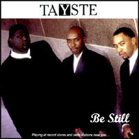 TAYSTE: Be Still