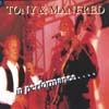 TONY BULLUCK & MANFRED KAISER: TONY & MANFRED, In Performance