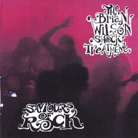The Brian Wilson Shock Treatment : Saviours of Rock