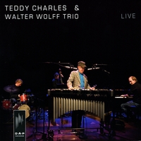 Teddy Charles & Walter Wolff Trio : LIVE