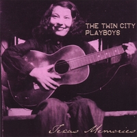 THE TWIN CITY PLAYBOYS: Texas Memories