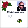 TC: Christmas With TC