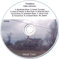 Thaddeus Dale Johnson : Ghost Town