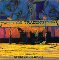 Two Dogs Trading Post : Rendezvous Store